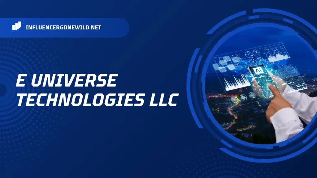 e universe technologies llc